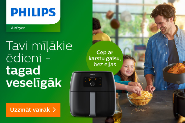 Sliktie tauki – kā samazināt to uzņemšanu un gatavot veselīgāk? Philips Airfryer